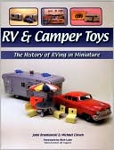 RV & Camper Toys: The History of RVing in Miniature