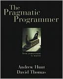 The Pragmatic Programmer: From Journeyman to Master
