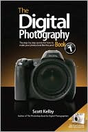 The Digital Photography Book, Volume 1: The Step-by-Step Secrets for How to Make Your Photos Look like the Pros