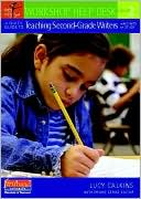 Quick Guide to Teaching Second Grade Writers with Units of Study