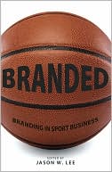 download Branded : Branding in Sport Business book