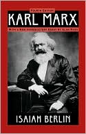 Karl Marx, His Life and Environment