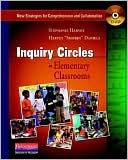 Inquiry Circles in Elementary Classrooms (DVD): New Strategies for Comprehension and Collaboration