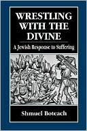Wrestling With The Divine