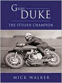 Geoff Duke: The Stylish Champion