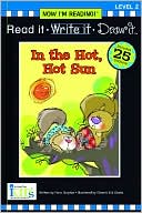 Read It, Write It, Draw It: In the Hot, Hot Sun - Level 2