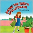 Saving The Earth With Leftovers