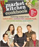 The Market Kitchen Cookbook