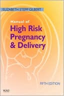 Manual of High Risk Pregnancy and Delivery