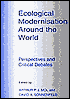 Ecological Modernisation around the World : Perspectives and Critical Debates