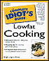 The Complete Idiot's Guide to Low Fat Cooking