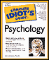The Complete Idiot's Guide to Psychology