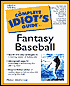 The Complete Idiot's Guide to Fantasy Baseball