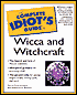 The Complete Idiot's Guide to Wicca and Witchcraft