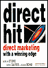 Direct Hit: Direct Marketing with a Winning Edge