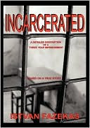 Incarcerated