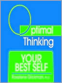 Your Best Self: With Optimal Thinking