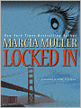 Locked In: Sharon McCone Mystery Series, Book 26