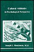 Cultural Attitudes: In Psychological Perspective