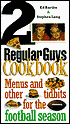 Two Regular Guys Cookbook: Menus and Other Tidbits