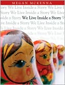 We Live Inside a Story
