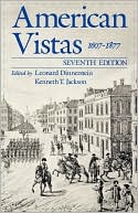 American Vistas: Volume 1: 1607-1877
