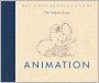 Walt Disney Animation Studios: The Archive Series: Animation