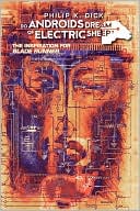 Do Androids Dream of Electric Sheep? Volume 1