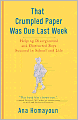 That Crumpled Paper Was Due Last Week: Helping Disorganized and Distracted Boys Succeed in School and Life