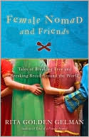 Female Nomad and Friends by Rita Golden Gelman: Book Cover