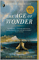 The Age of Wonder: The Romantic Generation and the Discovery of the Beauty and Terror of Science