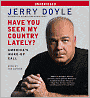 Have You Seen My Country Lately?: America's Wake-Up Call
