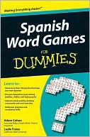 Spanish Word Games For Dummies