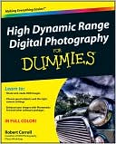 High Dynamic Range Digital Photography For Dummies