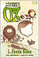 The Wonderful Wizard of Oz (Marvel Illustrated)