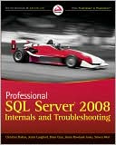 Professional SQL Server 2008 Internals and Troubleshooting by Christian Bolton: Book Cover