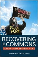Recovering the Commons: Democracy, Place, and Global Justice