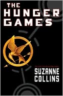 The Hunger Games (Hunger Games Series #1) by Suzanne Collins: Book Cover