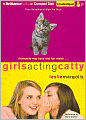 Girls Acting Catty (Annabelle Unleashed Series #2)