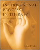 Interpersonal Process in Therapy: An Integrative Model