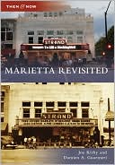 Marietta Revisited, Georgia (Then and Now Series)
