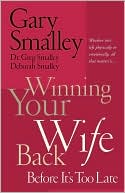 Winning Your Wife Back Before It's Too Late