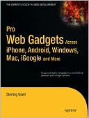 Pro Web Gadgets for Mobile and Desktop