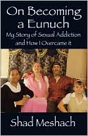 On Becoming A Eunuch