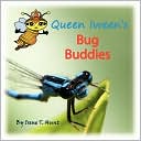 Queen Iween's Bug Buddies