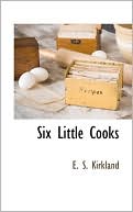 download Six Little Cooks book