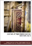 Journals Of Ralph Waldo Emerson 1820-1876, Vol. 9
