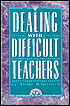 Dealing with Difficult Teachers