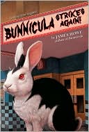 Bunnicula Strikes Again! (Bunnicula Series)
