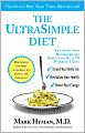 The UltraSimple Diet: Kick-Start Your Metabolism and Safely Lose Up to 10 Pounds in 7 Days